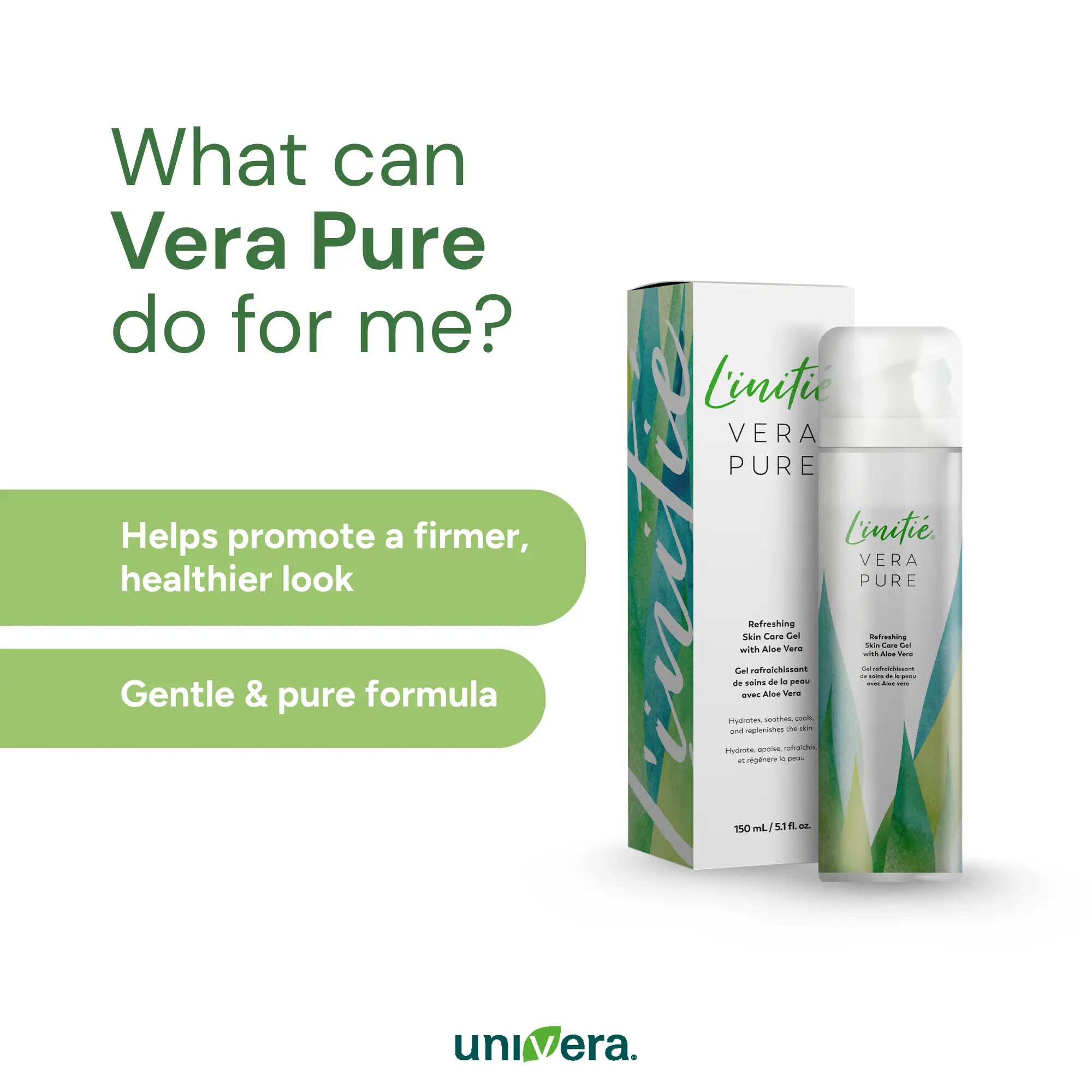L'initié® Vera Pure Univera CA
