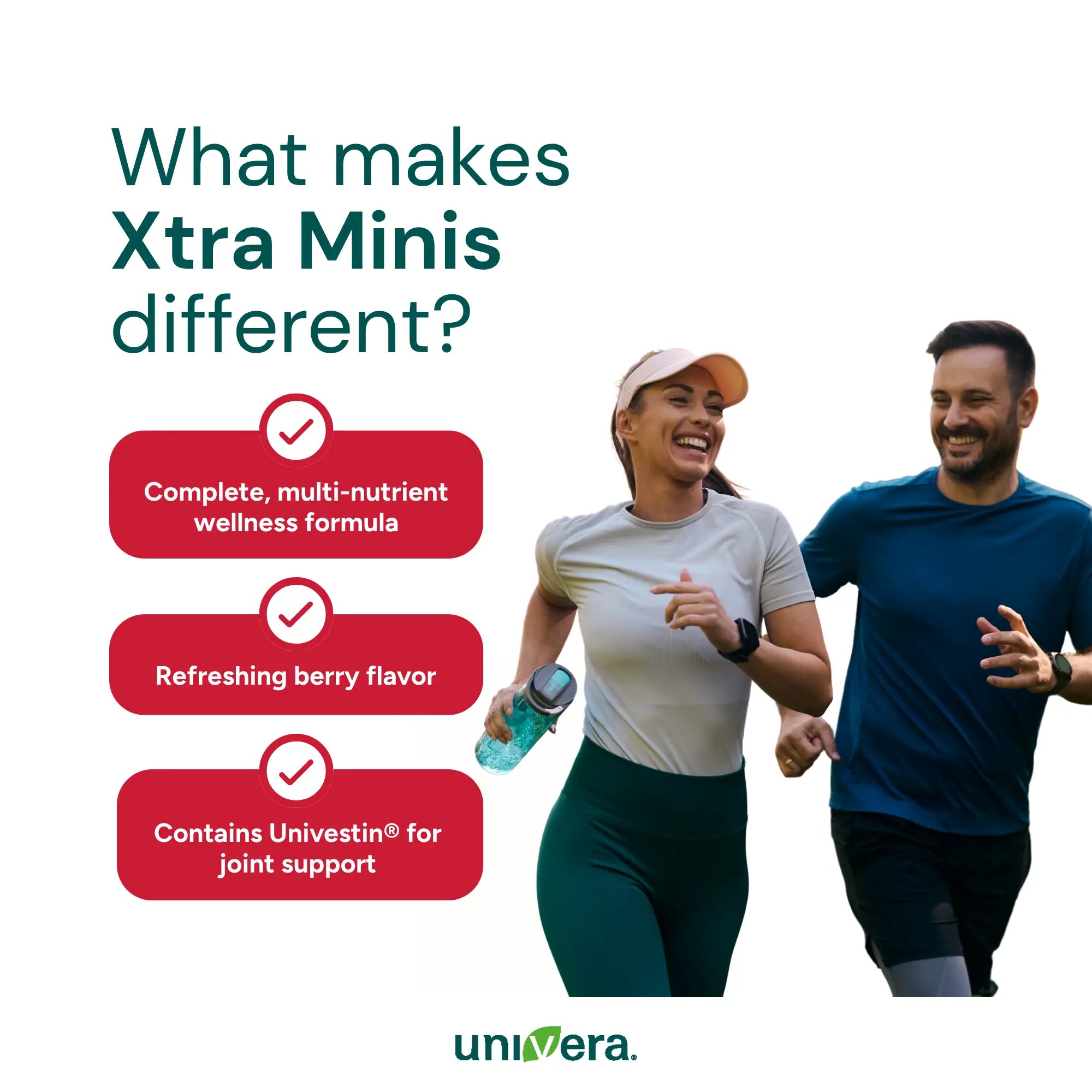 Xtra® Minis Univera CA