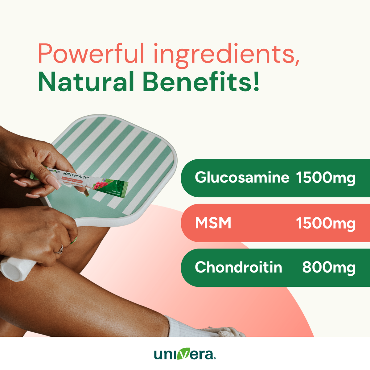 Promotional graphic for UniVera glucosamine, MSM, and chondroitin supplement. A person's hands and legs are shown holding a striped teal and white tray while applying cream from a tube.